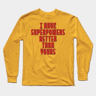 Superpowers Long Sleeve T-Shirt